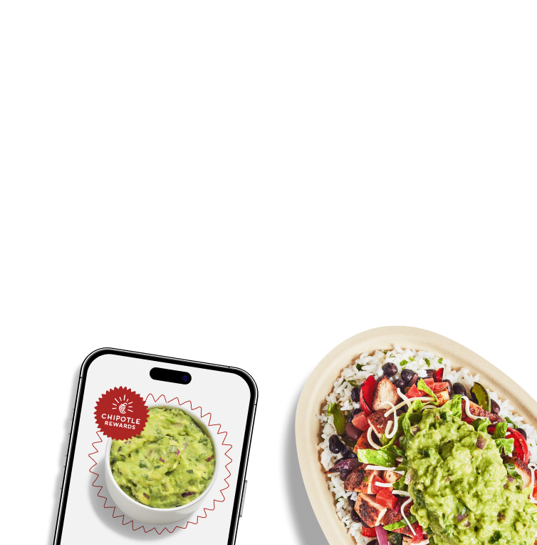 A side of Free Guacamole when you sign up for Chipotle Rewards, and an Adobo Chicken Burrito Bowl with White Rice, Black Beans, Fajita Veggies, Fresh Tomato Salsa, and hand-mashed Guac.